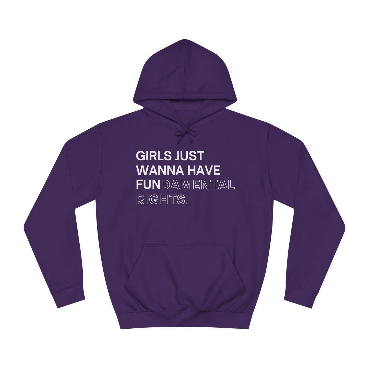 Girls Just Wanna Have Fun(damental Rights) Sweatshirt