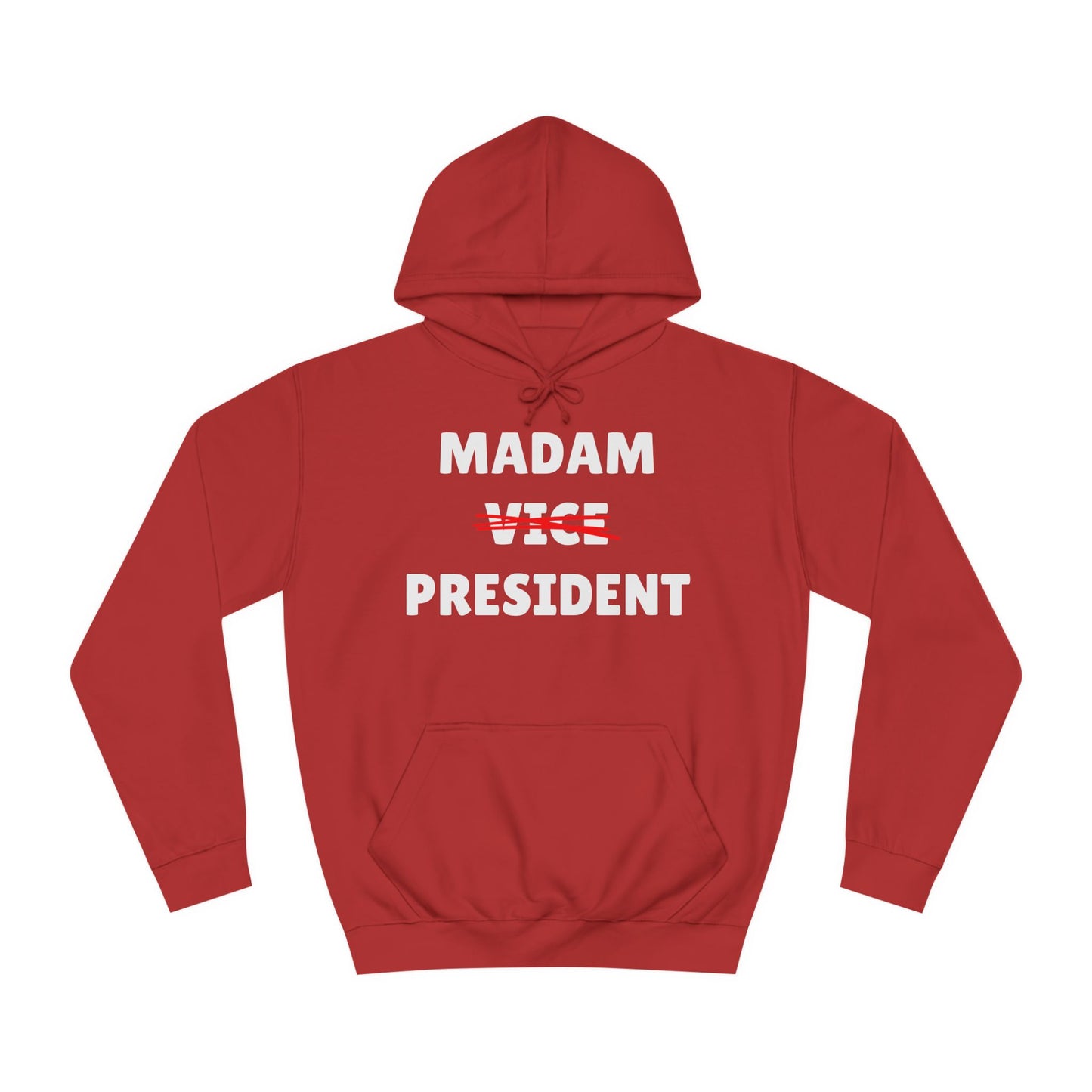 Madam (Vice) President Sweatshirt