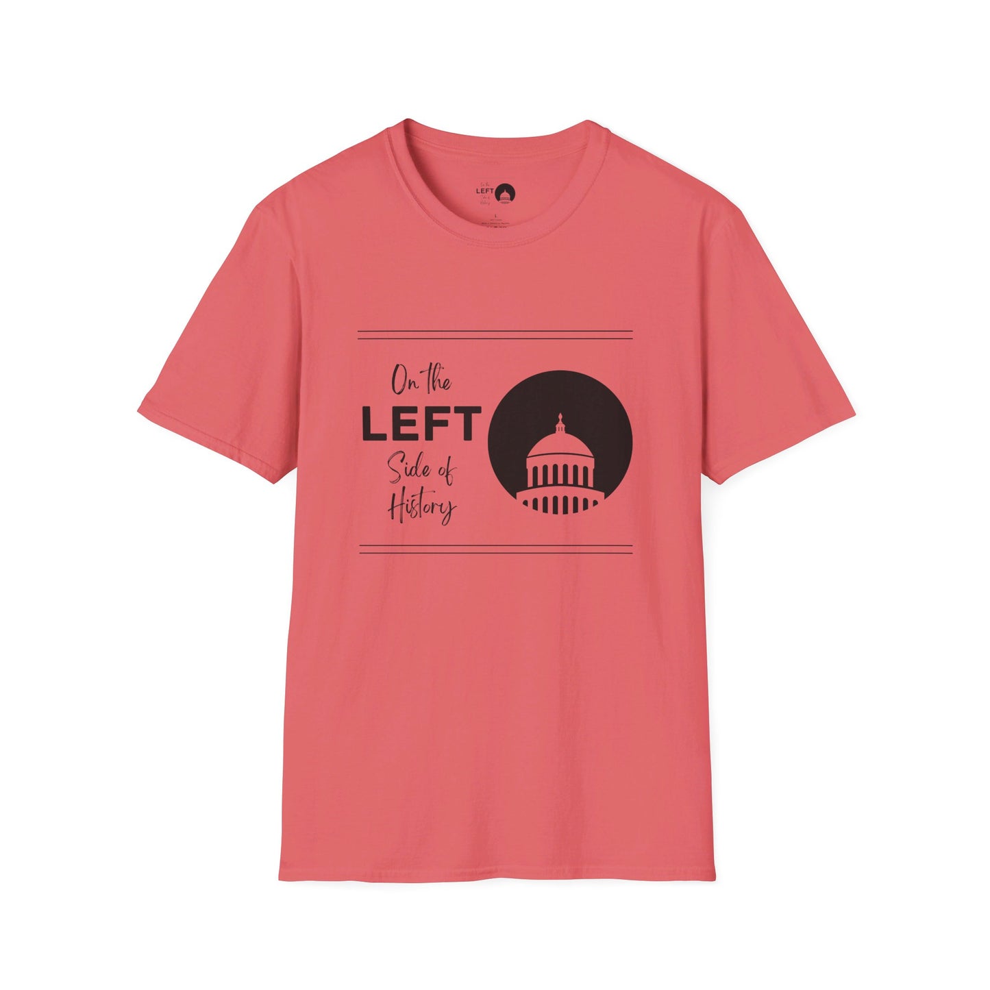 On the Left Side of History T Shirt