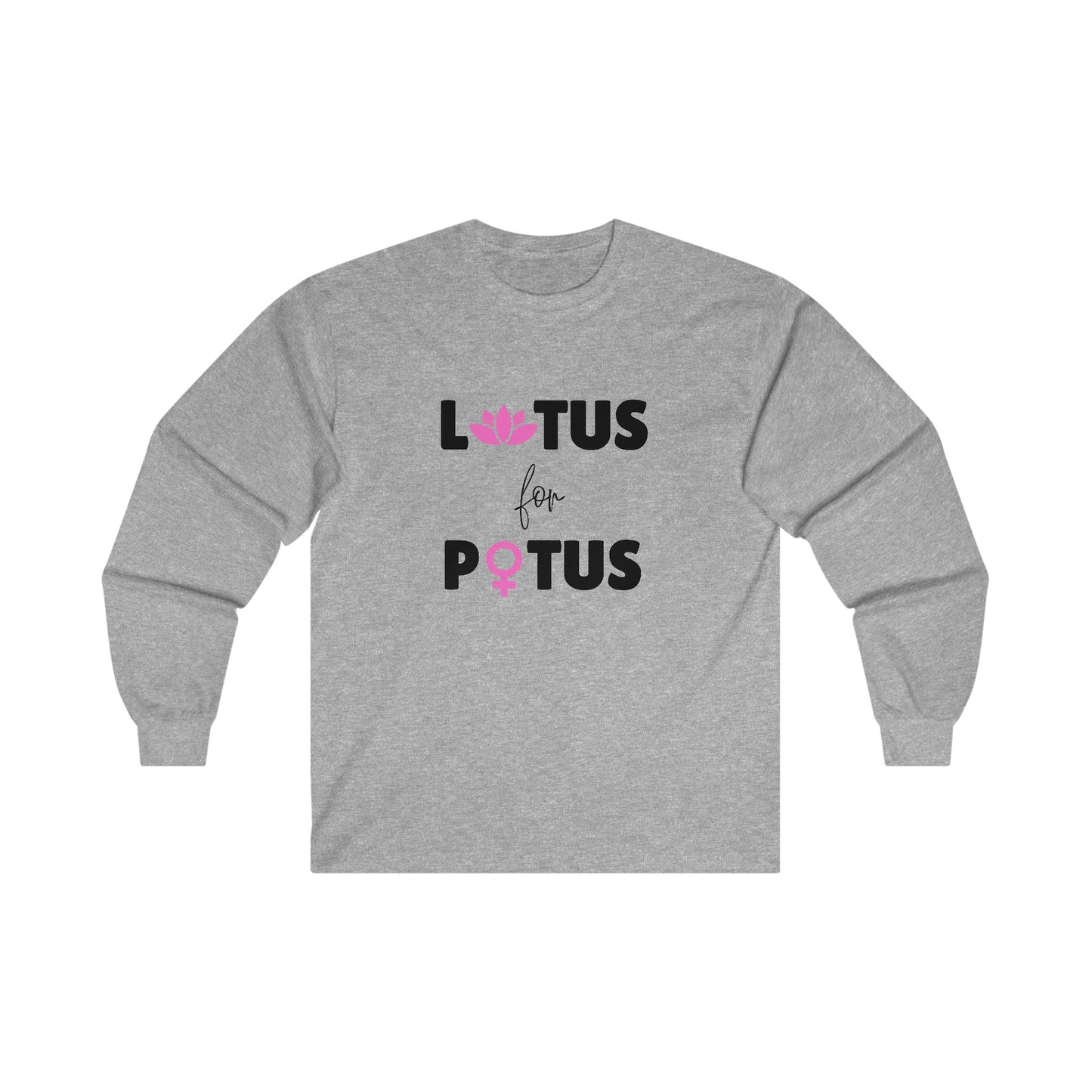 LOTUS for POTUS Long Sleeve Tee